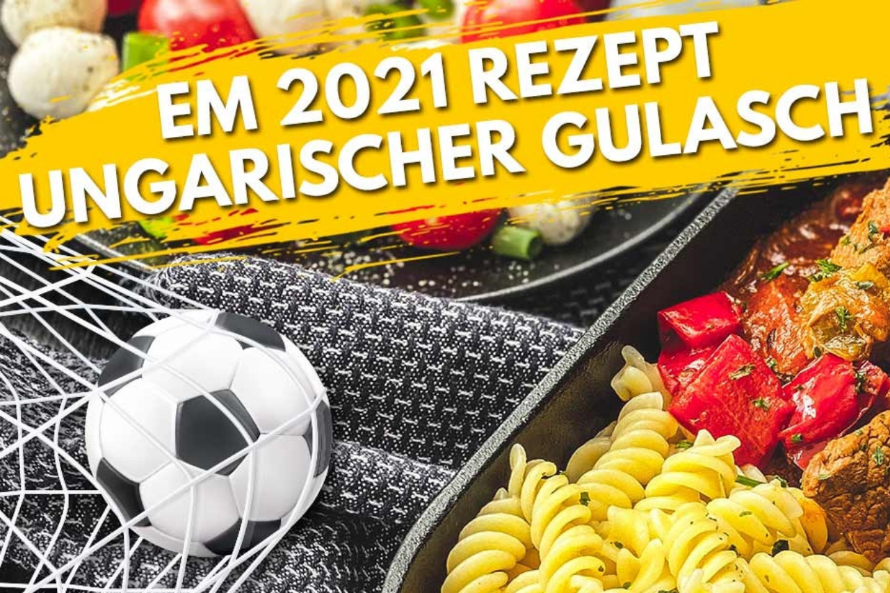Fußball EM 2021 Rezept : Ungarisches Gulasch by katrin_foodandbbq