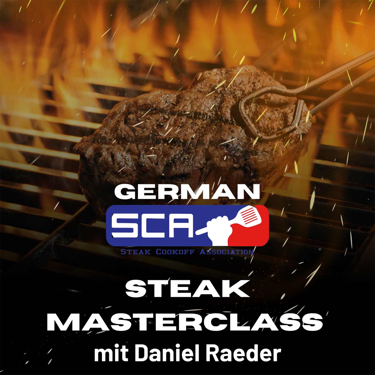 SCA Steak Masterclass mit Daniel Raeder